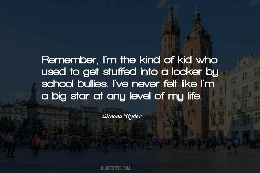 Quotes About Bullies At School #1013747