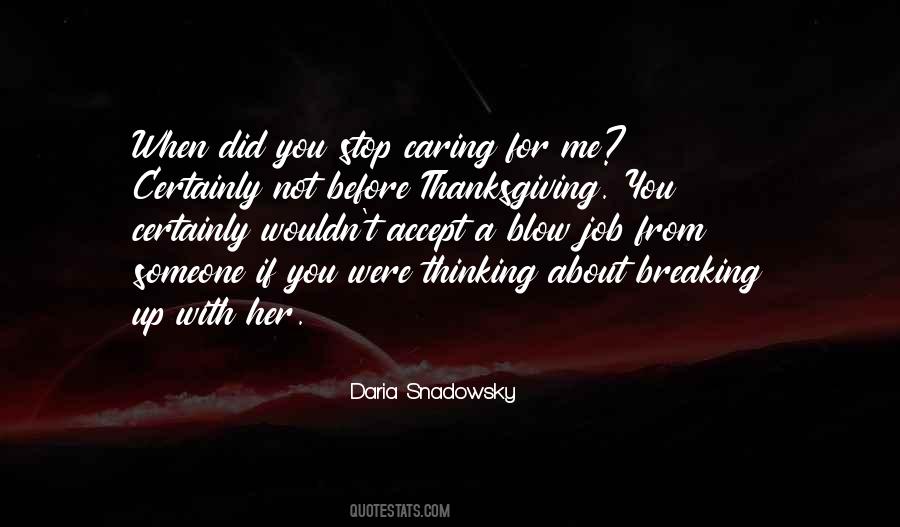 Not Thinking About Me Quotes #293175