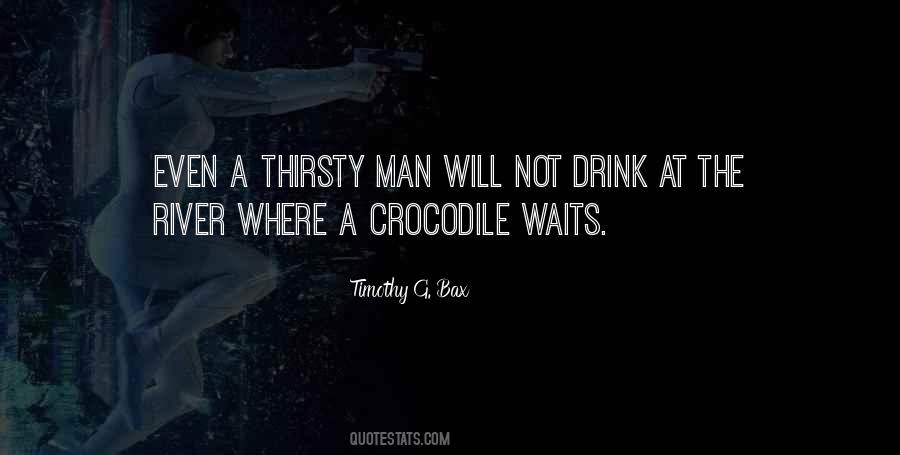 Not Thirsty Quotes #233210