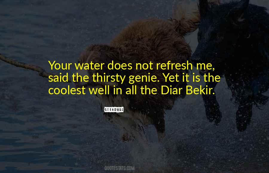 Not Thirsty Quotes #823195