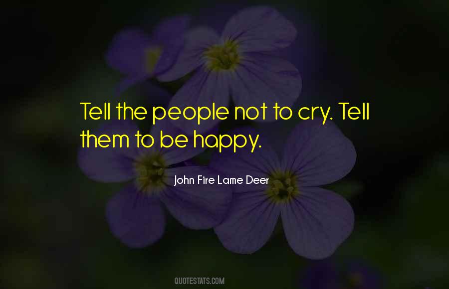 Not To Cry Quotes #1509899