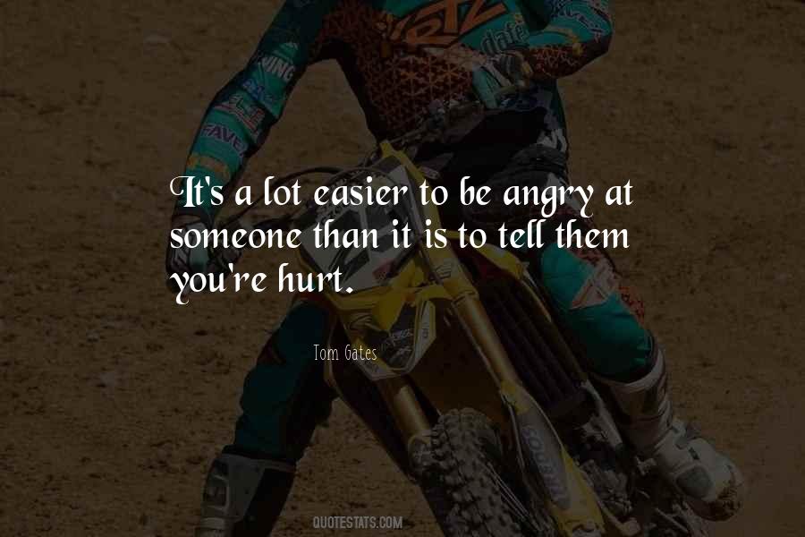 Not To Hurt Someone's Feelings Quotes #139750