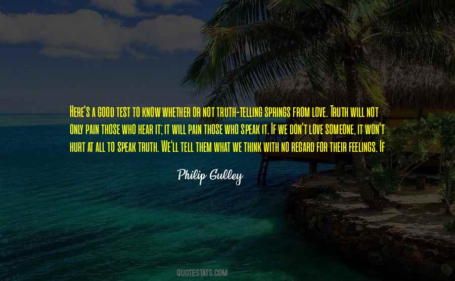 Not To Hurt Someone's Feelings Quotes #768967