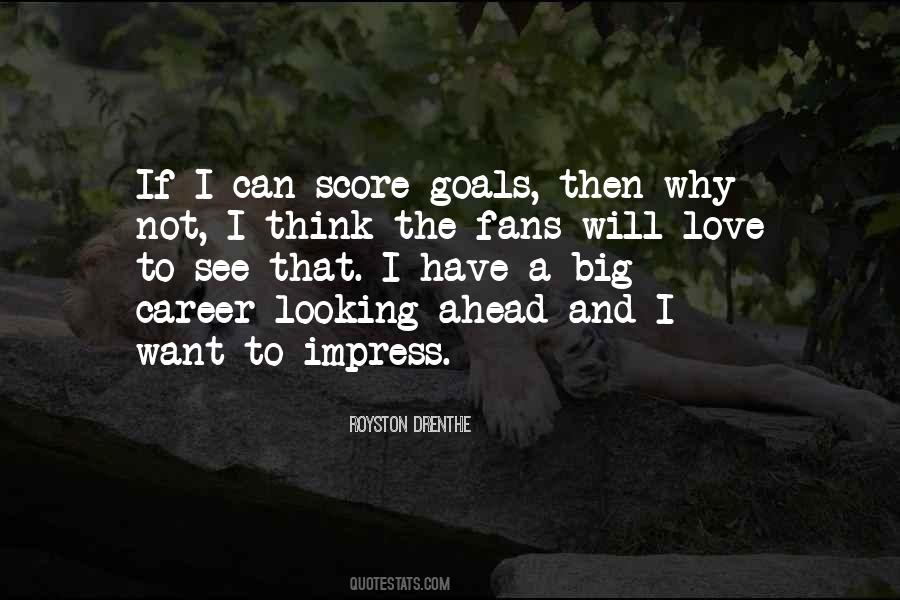 Not To Impress Quotes #1135646