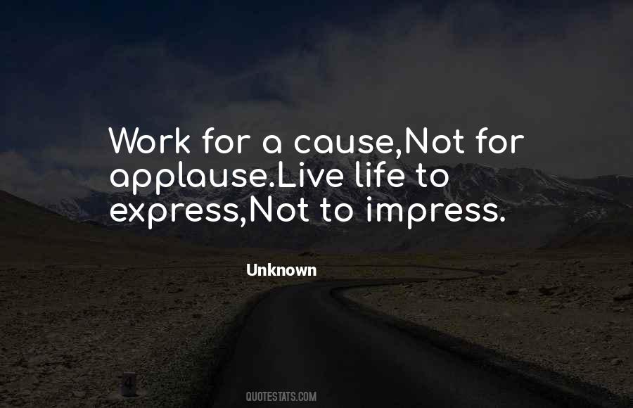 Not To Impress Quotes #1859708