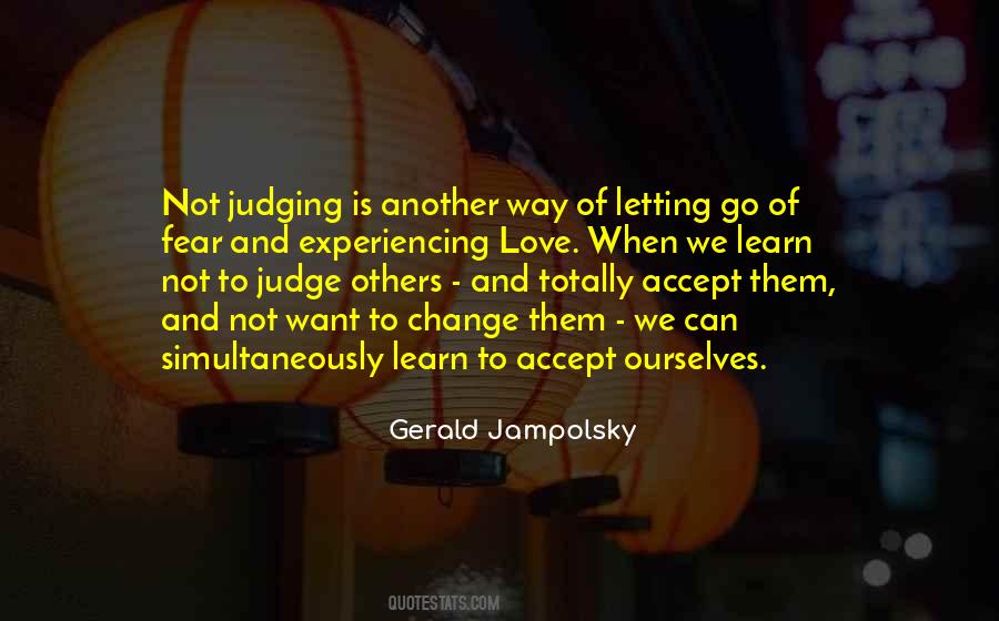 Not To Judge Quotes #1081379