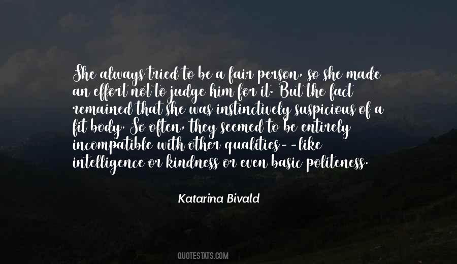 Not To Judge Quotes #1280338