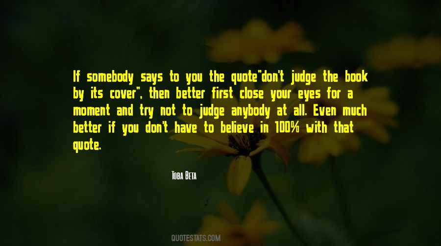 Not To Judge Quotes #1489153