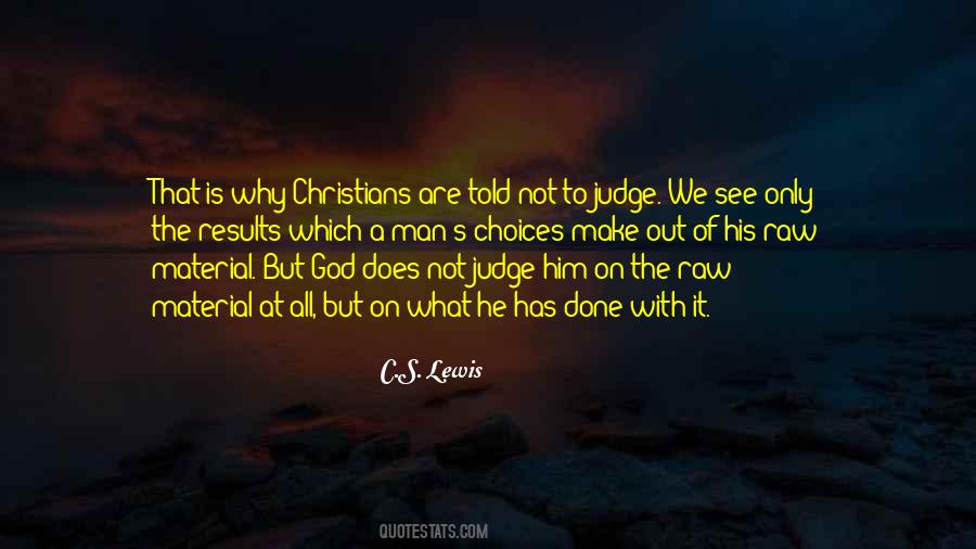 Not To Judge Quotes #240667