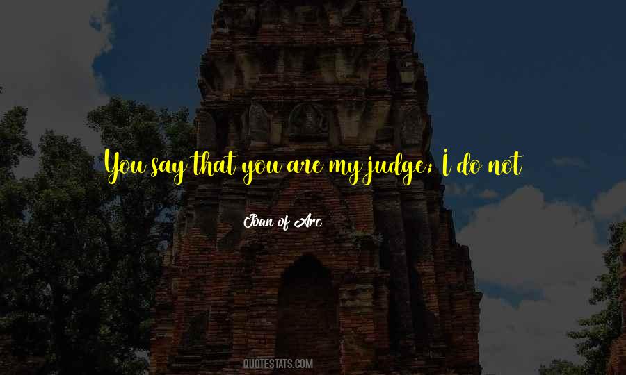 Not To Judge Quotes #523141