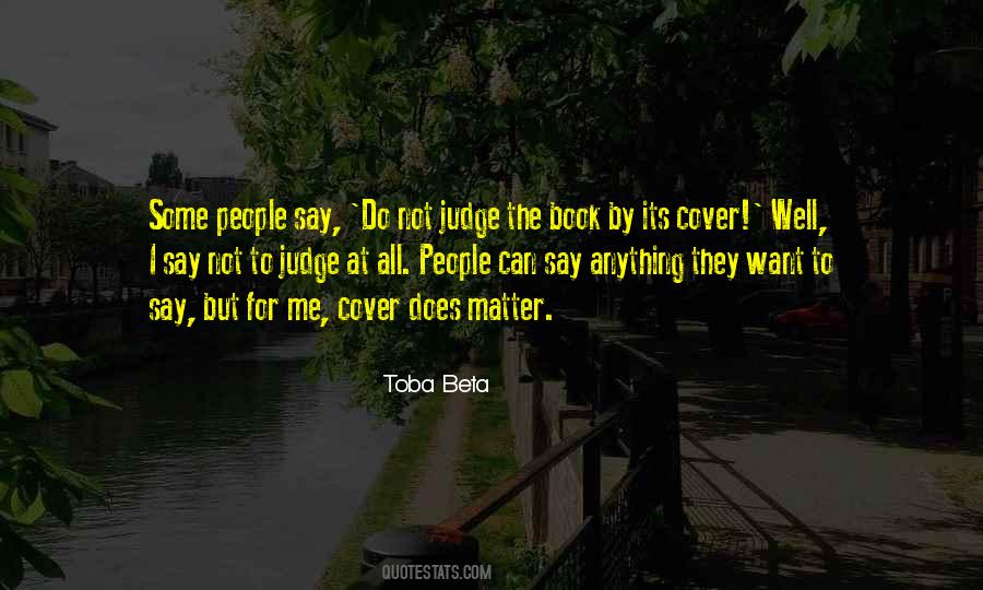 Not To Judge Quotes #66131