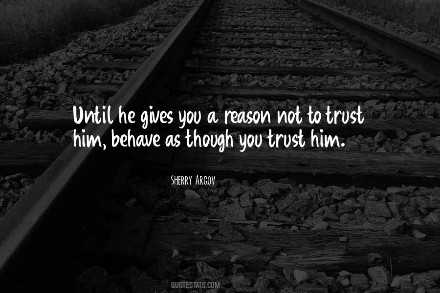Not To Trust Quotes #961844