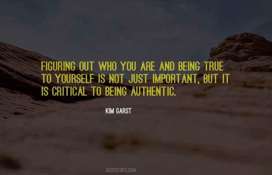Not True To Yourself Quotes #1121045
