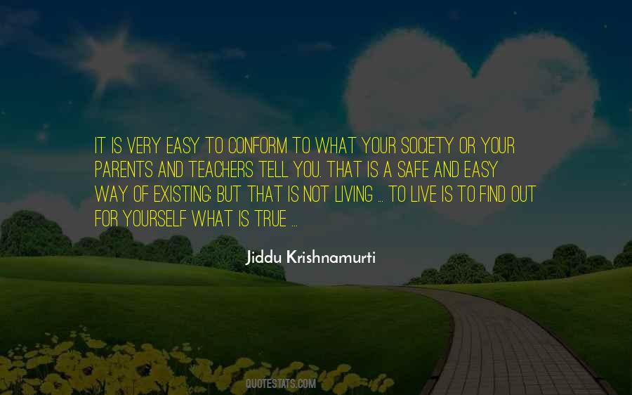 Not True To Yourself Quotes #403573