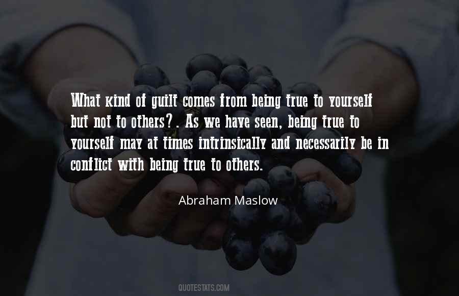 Not True To Yourself Quotes #801254