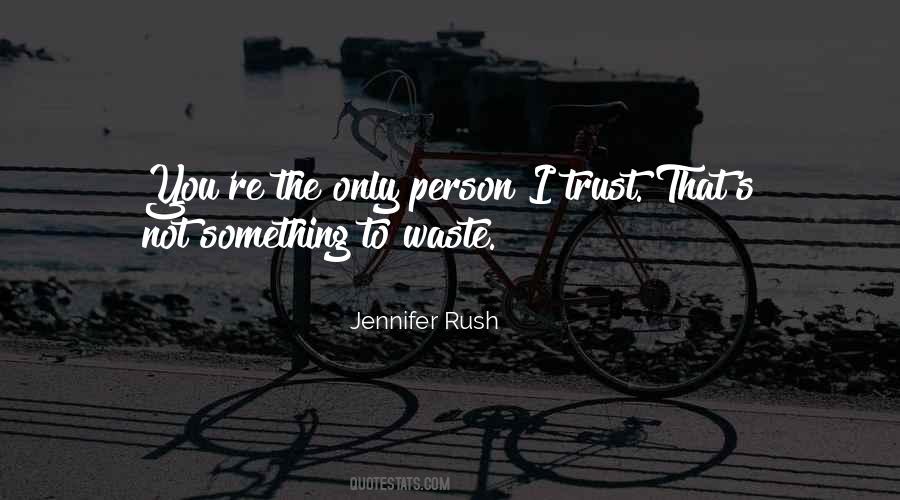 Not Trust You Quotes #123748