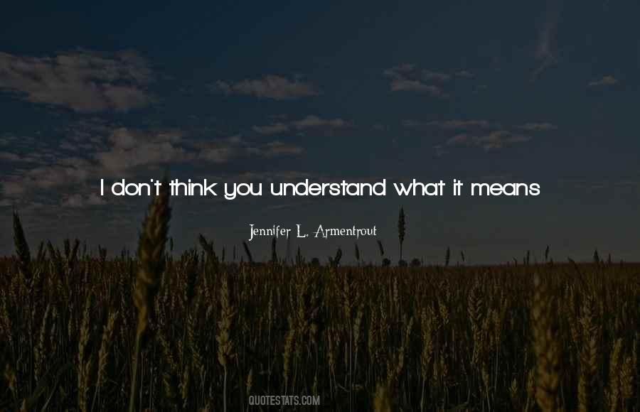 Not Understand Love Quotes #106983