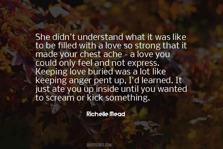 Not Understand Love Quotes #189011