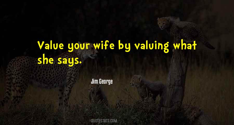 Not Valuing Quotes #549524