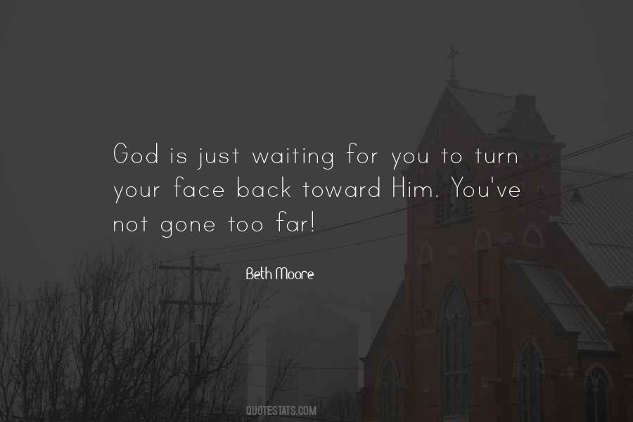 Not Waiting For You Quotes #220509
