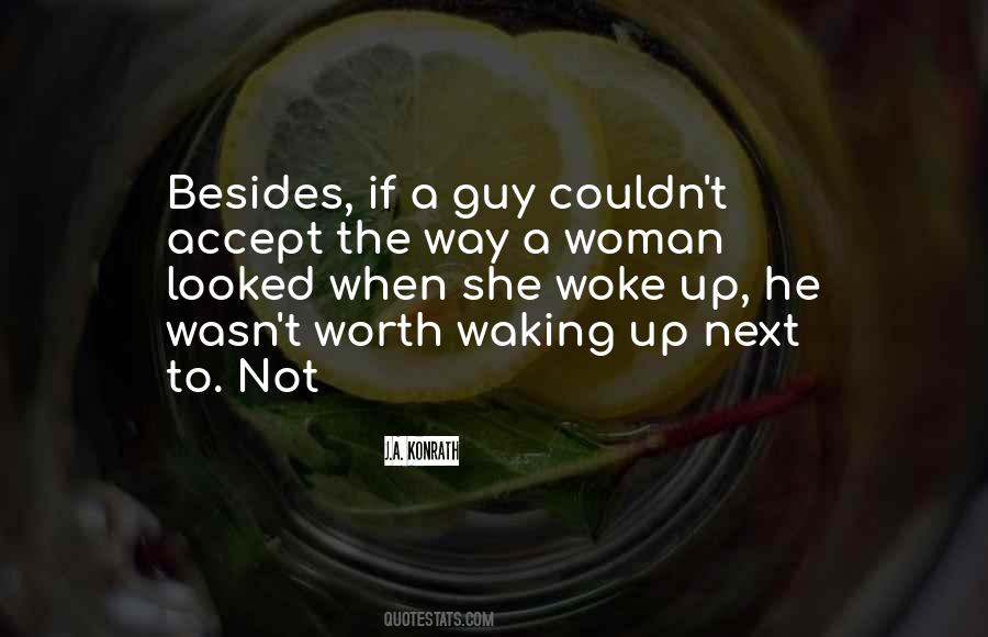 Not Waking Up Next To You Quotes #1472470
