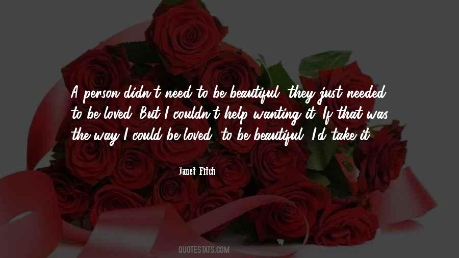 Not Wanting Help Quotes #730890