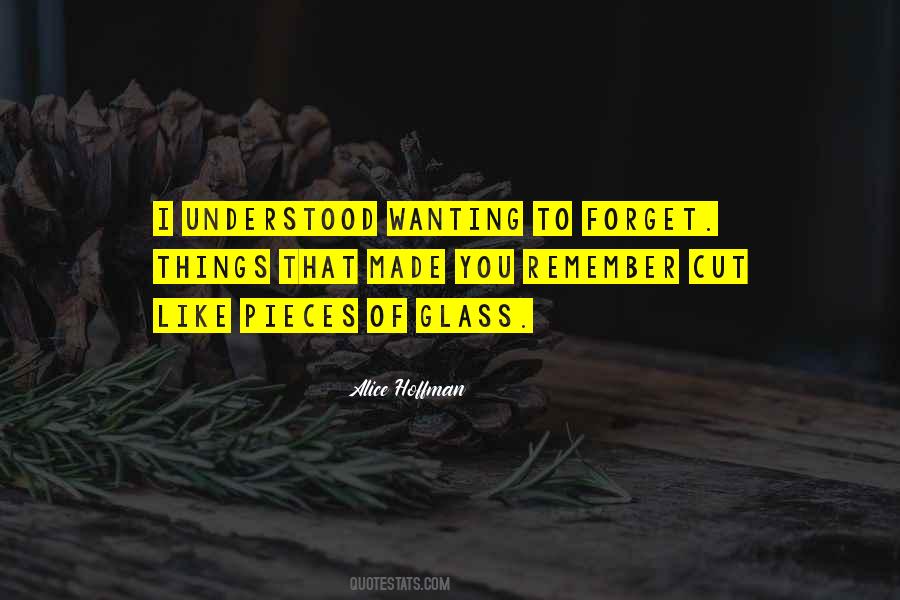 Not Wanting To Remember Quotes #1087586