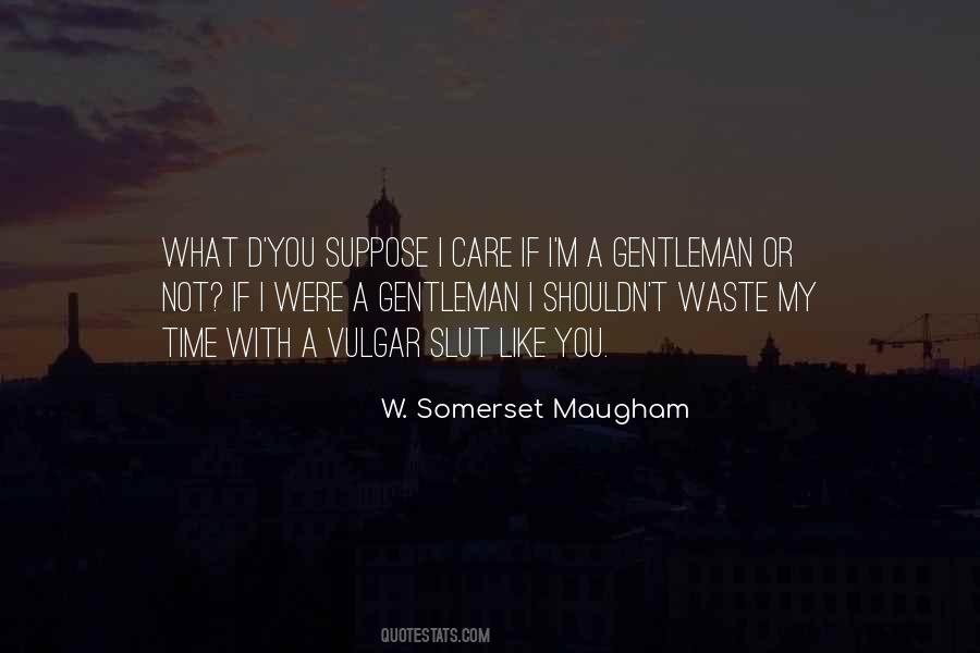 Not Waste My Time Quotes #1292461