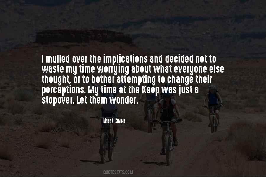 Not Waste My Time Quotes #1364853