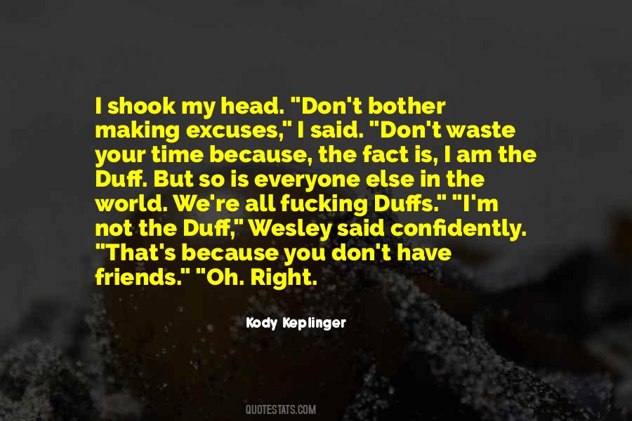Not Waste My Time Quotes #1713874