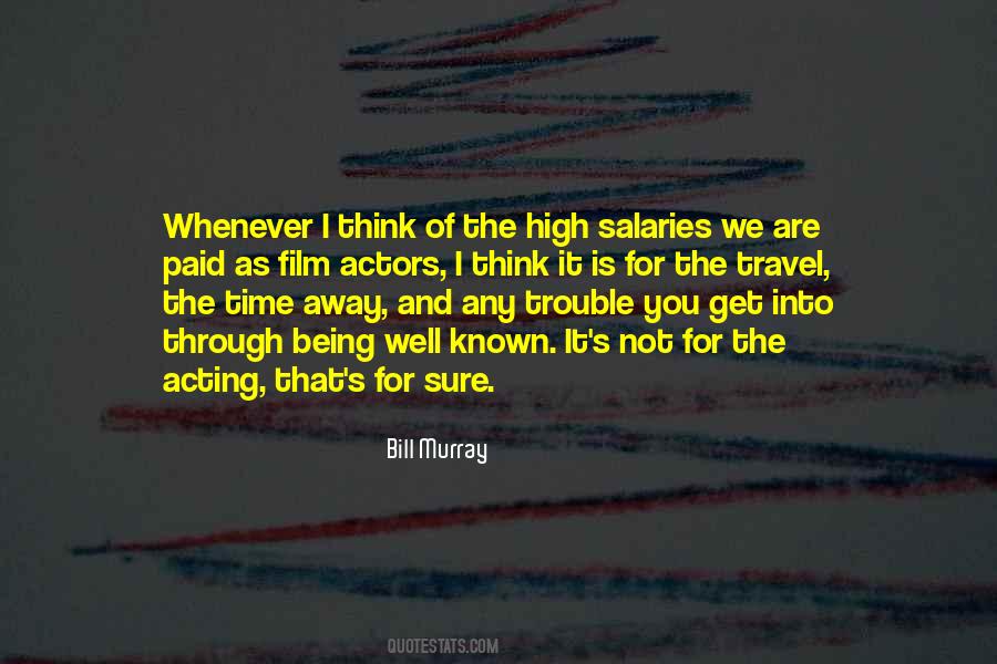 Not Well Known Quotes #1081611