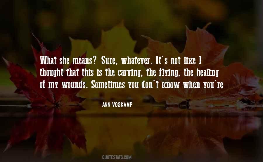 Not What You Thought Quotes #23675