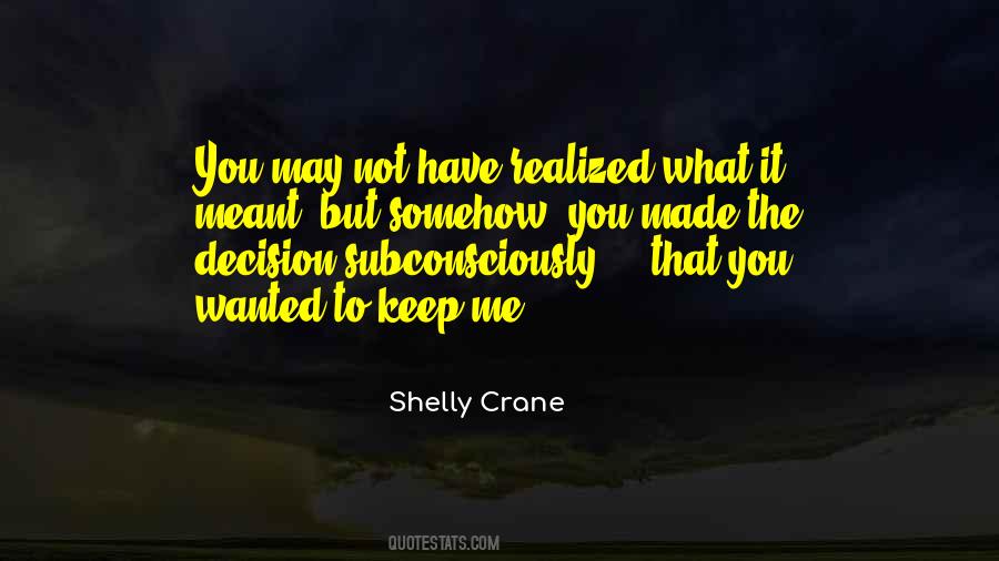 Not What You Wanted Quotes #491626