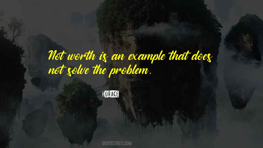 Not Worth Quotes #1307838