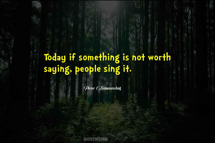 Not Worth Quotes #1350754