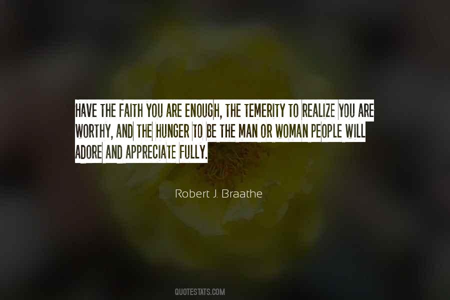Not Worthy Enough Quotes #1857021