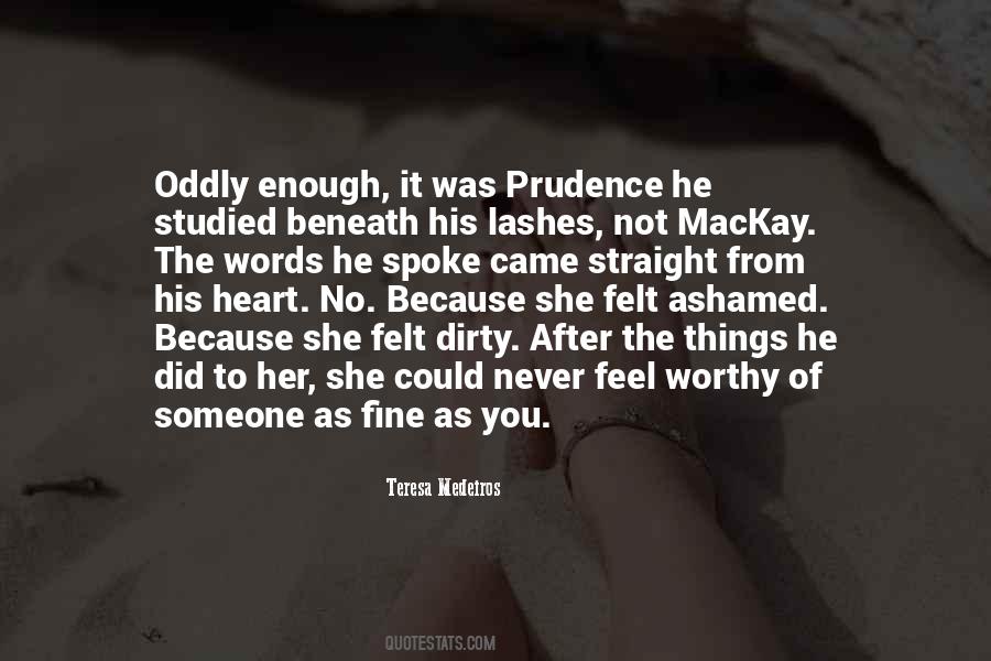 Not Worthy Enough Quotes #630901