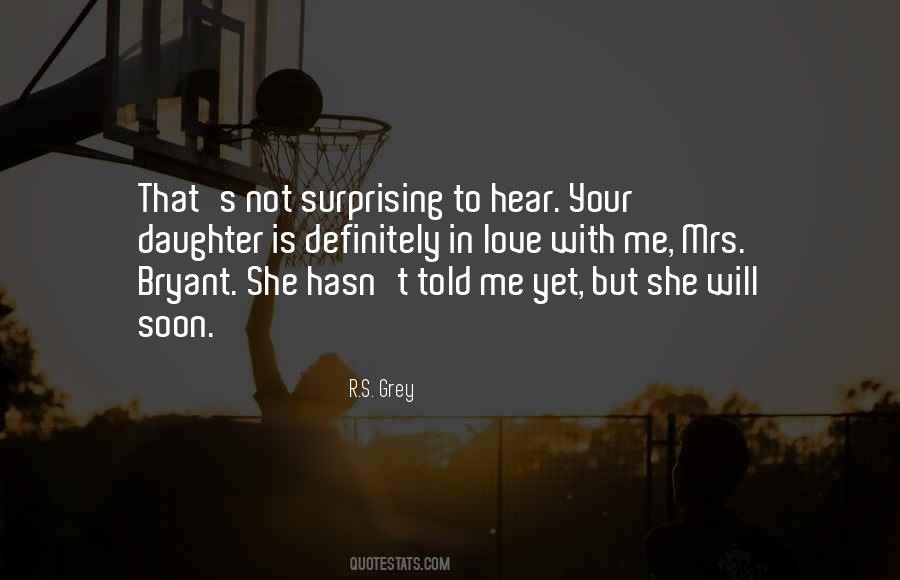 Not Yet Love Quotes #389144
