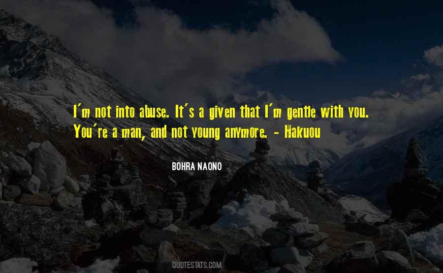 Not Young Anymore Quotes #329058