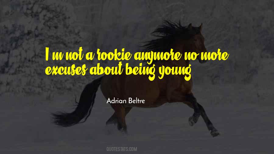 Not Young Anymore Quotes #399168