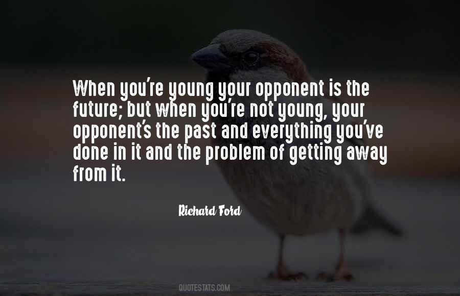Not Young Quotes #1655327