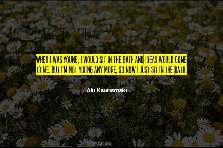 Not Young Quotes #702210
