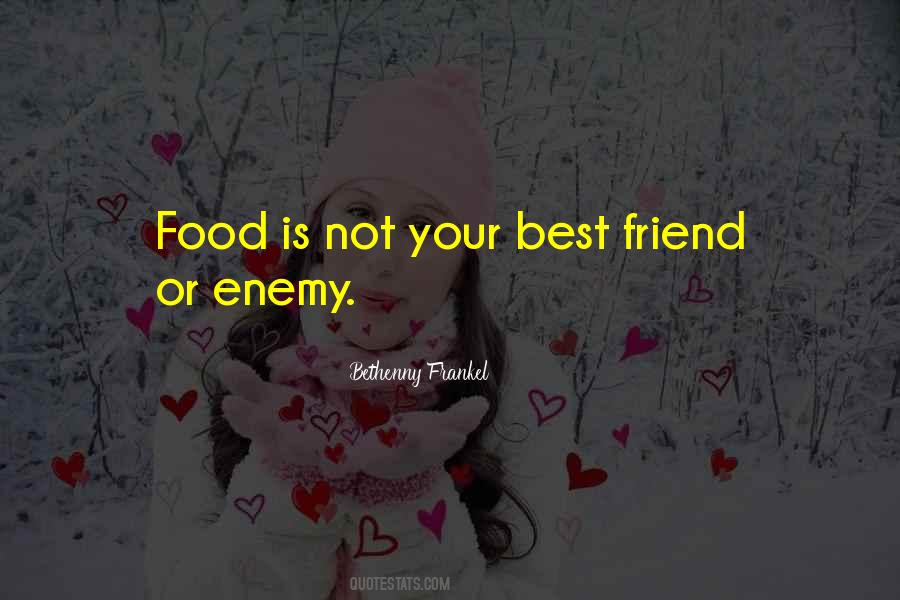 Not Your Best Friend Quotes #1655360