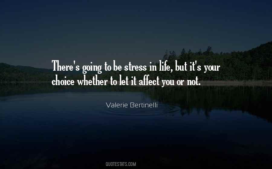Not Your Choice Quotes #704092