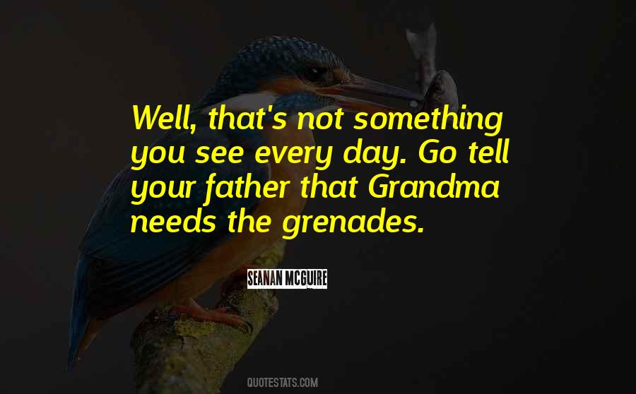 Not Your Father's Quotes #1326907