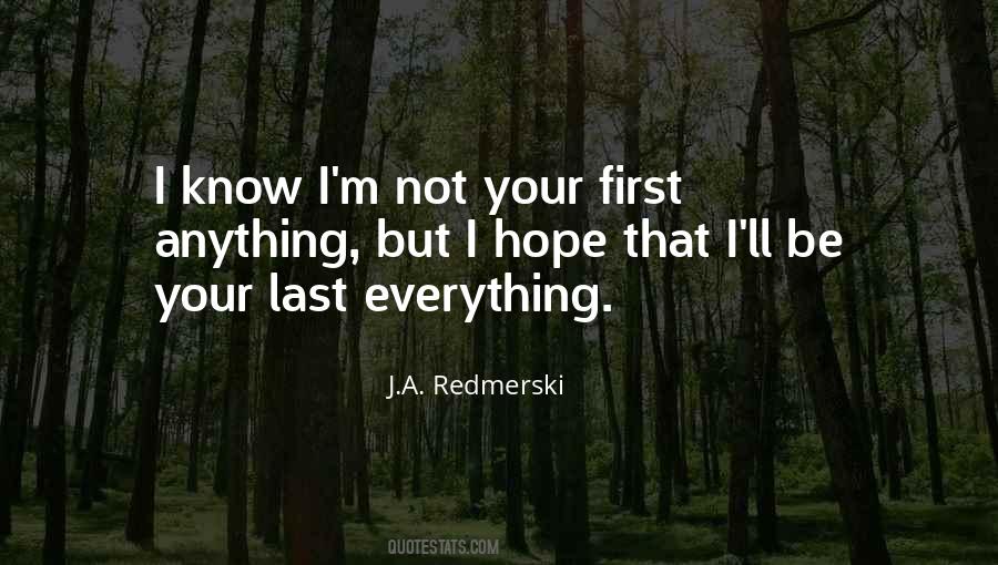Not Your First Love Quotes #1030446