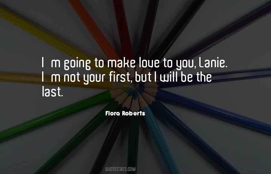 Not Your First Love Quotes #307140