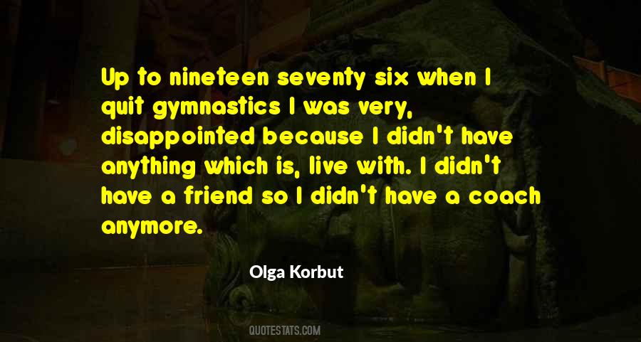 Not Your Friend Anymore Quotes #1073769