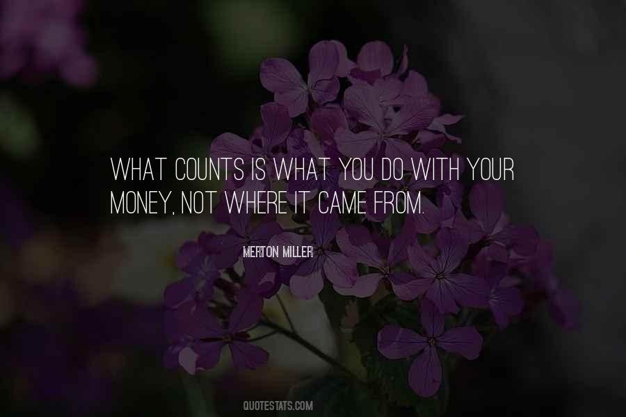Not Your Money Quotes #390116 Not Your Money Quotes #390116