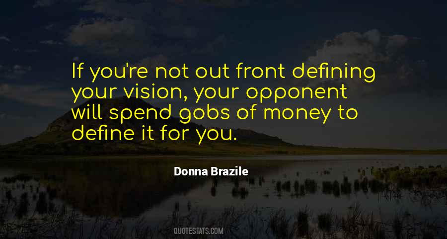 Not Your Money Quotes #400357 Not Your Money Quotes #400357